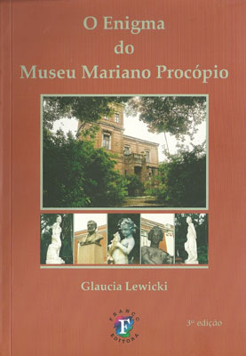 O enigma do Museu Mariano Procópio