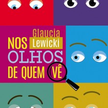 Nos Olhos de Quem Vê